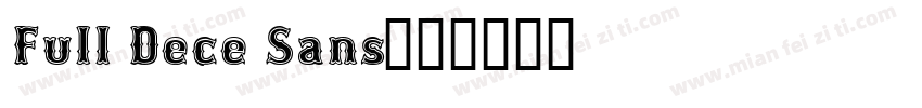 Full Dece Sans字体转换